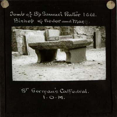 Lantern Slide: Tomb of Bishop Samuel Rutter, St German's Cathedral, Isle of Man