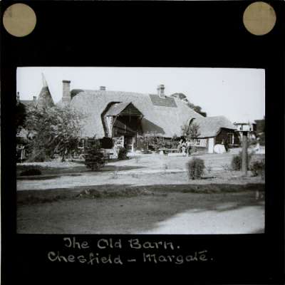 Lantern Slide: The Old Barn, Chesfield, Margate