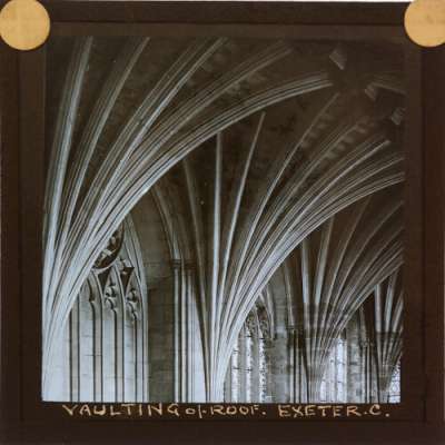 Lantern Slide: Vaulting of Roof, Exeter Cathedral