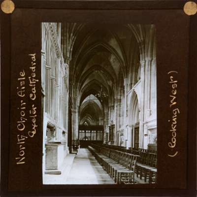 Lantern Slide: North Choir Aisle, Exeter Cathedral (looking West)