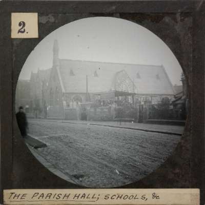 Lantern Slide: The Parish Hall; Schools, etc.