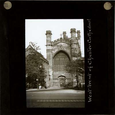 Lantern Slide: West Front of Chester Cathedral