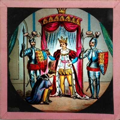 Lantern Slide: The king was so struck by his conduct that he knighted him Sir Richard Whittington