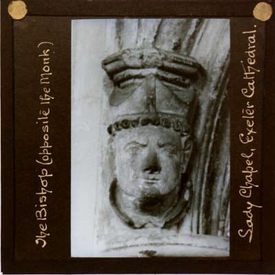 Lantern Slide: The Bishop (opposite the Monk), Lady Chapel, Exeter Cathedral