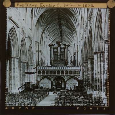 Lantern Slide: The Nave, Exeter Cathedral, prior to 1872