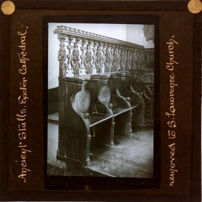 Lantern Slide: Ancient Stalls, Exeter Cathedral, removed to St Lawrence Church