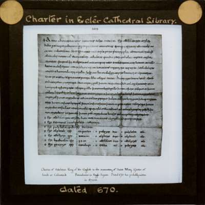 Lantern Slide: Charter in Exeter Cathedral Library, dated 670